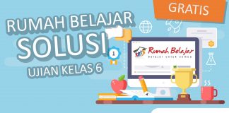 RUMAH BELAJAR SOLUSI UJIAN KELAS 6